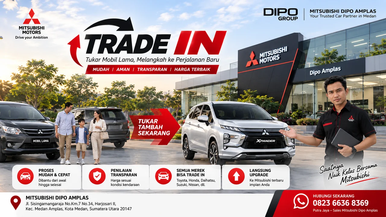 Cara Trade-In Mobil Lama ke Mitsubishi Baru di Medan, Ini Prosesnya